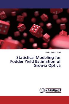 Statistical Modeling for Fodder Yield Estimation of Grewia Optiva