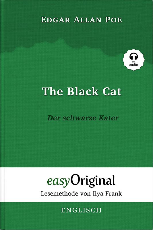 The Black Cat / Der schwarze Kater - (Buch + Audio-Online) - Lesemethode von Ilya Frank - Zweisprachige Ausgabe Englisch-Deutsch