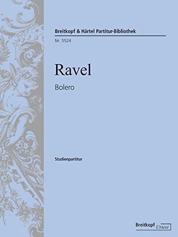 Bolero - Breitkopf Urtext - Studienpartitur (PB 5524 )