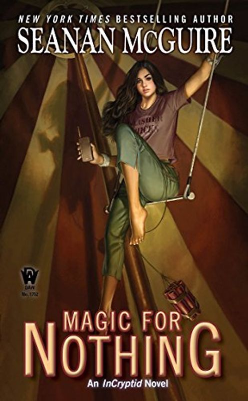 Magic For Nothing (InCryptid, Band 6)