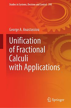 Unification of Fractional Calculi with Applications