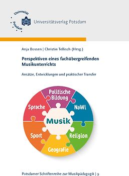 Perspektiven eines fachübergreifenden Musikunterrichts