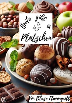 Heute gibt es / Heute gibt es - Plätzchen