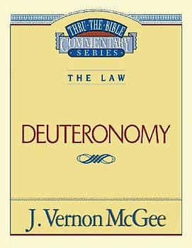 Thru the Bible Vol. 09: The Law (Deuteronomy)