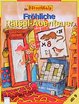 Fröhliche Rätsel-Abenteuer. Ab 7