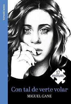 Con Tal de Verte Volar (Ed. 10 Aniversario) / Con Tal de Verte Volar (Ed. 10 Aniversario)