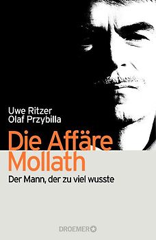 Die Affäre Mollath. Der Mann, der zu viel wusste
