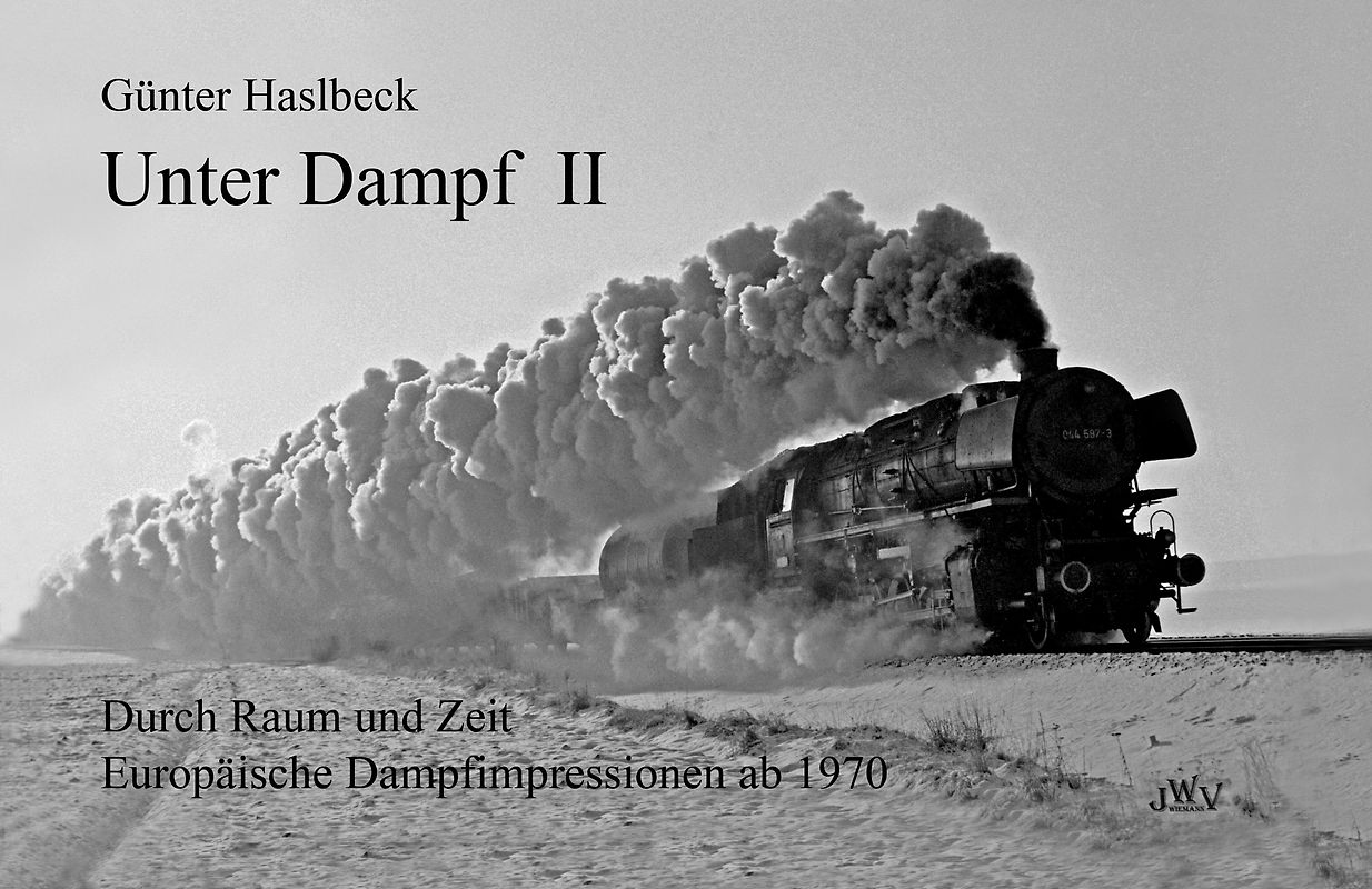 Unter Dampf II Durch Raum und Zeit