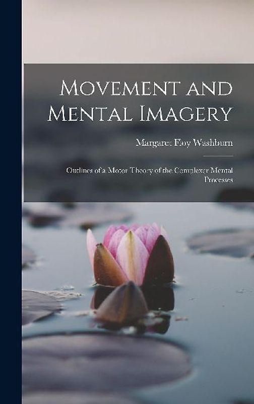 Movement and Mental Imagery