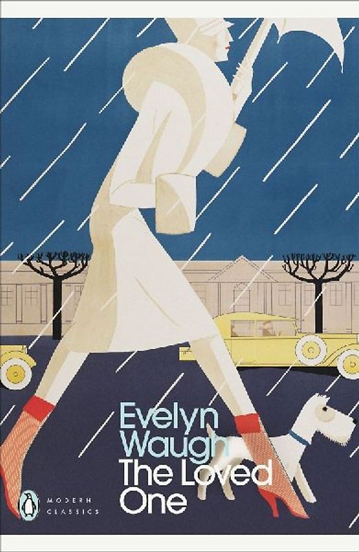 The Loved One: An Anglo-American Tragedy (Penguin Modern Classics) - Evelyn Waugh