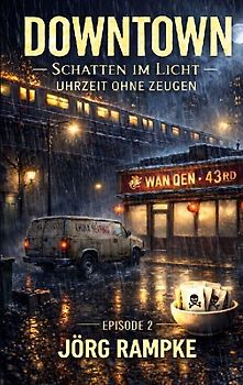 DOWNTOWN Uhrzeit ohne Zeugen