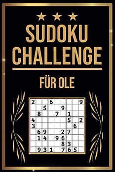 SUDOKU Challenge für Ole: Sudoku Buch I 300 Rätsel inkl. Anleitungen & Lösungen I Leicht bis Schwer I A5 I Tolles Geschenk für Ole