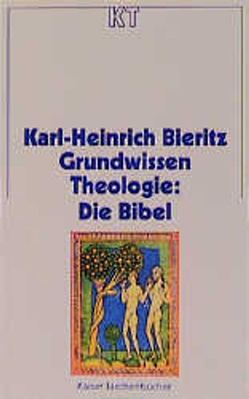 Grundwissen Theologie: Die Bibel