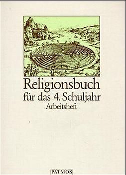 Religionsbuch / 1. Schuljahr. (In neuer Rechtschreibung)