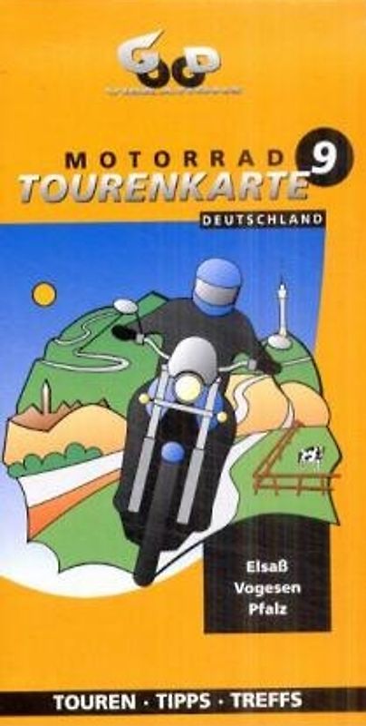 Motorradtourenkarte / Elsass /Vogesen /Pfalz. Touren, Tipps und Treffs