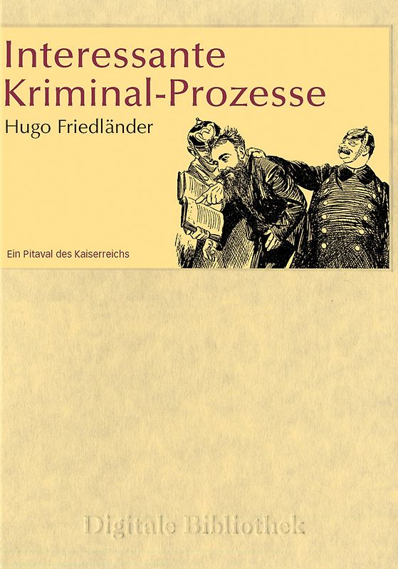 Digitale Bibliothek 51: Hugo Freiländer - Interessante Kriminalprozesse MacOS
