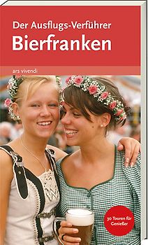 Der Ausflugs-Verführer Bierfranken