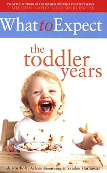 What to Expect, The Toddler Years