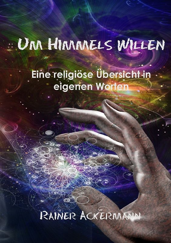 Um Himmels Willen