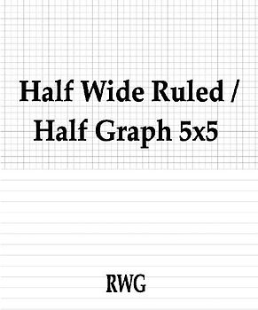 Half Wide Ruled / Half Graph 5x5