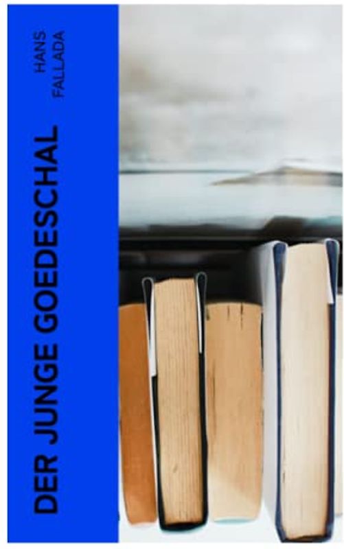 Der junge Goedeschal