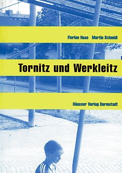 Tornitz und Werkleitz