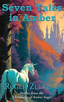 Seven Tales in Amber (Chronicles of Amber, Band 11)