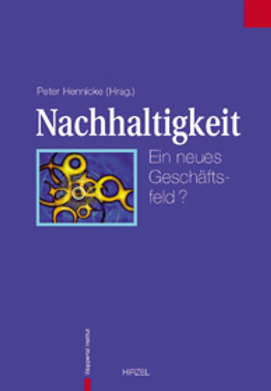 Nachhaltigkeit - ein neues Geschäftsfeld?