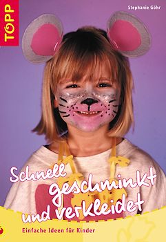 Schnell geschminkt und verkleidet