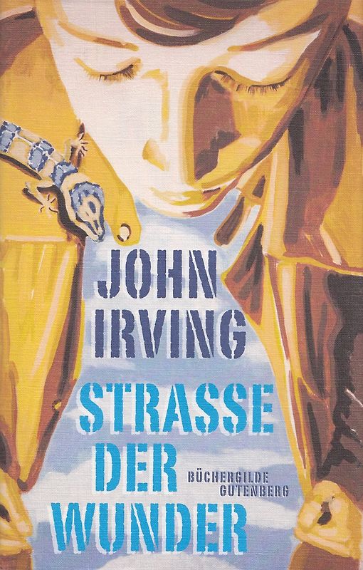 Strasse der Wunder - John Irving [Gebundene Ausgabe]