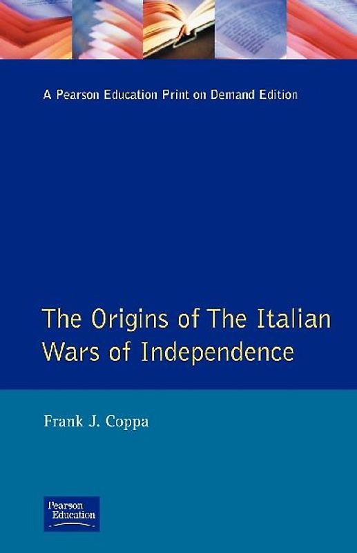 The Origins of the Italian Wars of Independence