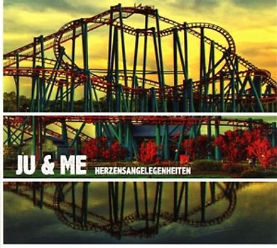 Ju & Me - Herzensangelegenheiten