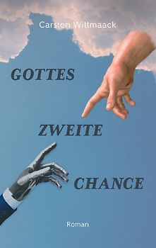 Gottes zweite Chance