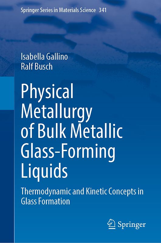 Physical Metallurgy of Bulk Metallic Glass-Forming Liquids