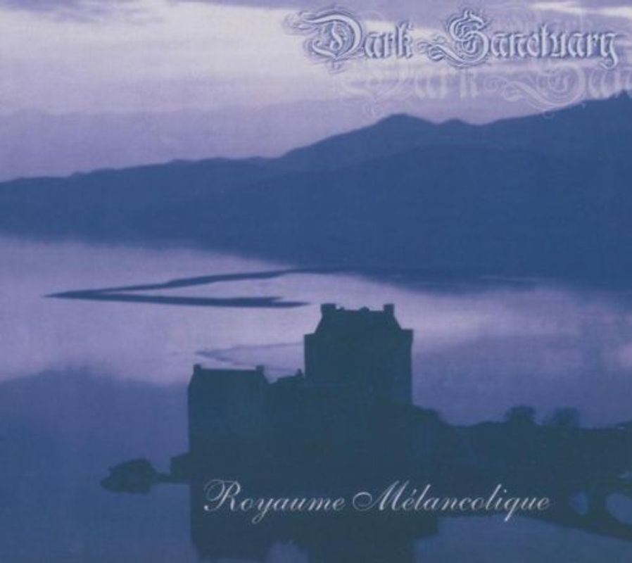 Dark Sanctuary - Royaume Melancolique