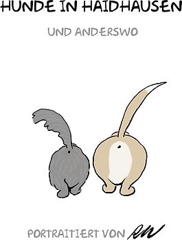 Humor / Hunde in Haidhausen und anderswo