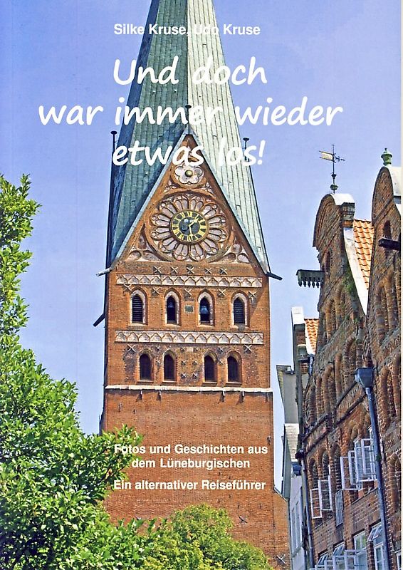 Und doch war immer wieder etwas los!