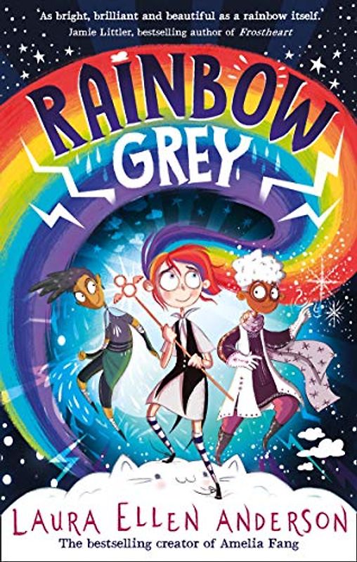 Rainbow Grey: Discover a magical new world for young readers in 2021 from the bestselling author of Amelia Fang! (Rainbow Grey Series)