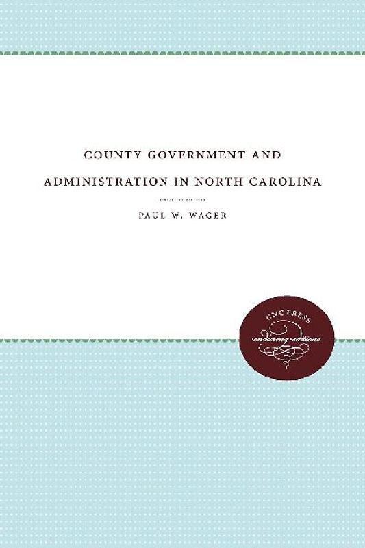 County Government and Administration in North Carolina