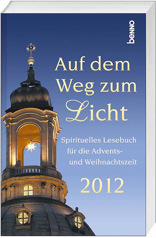 Auf dem Weg zum Licht 2012