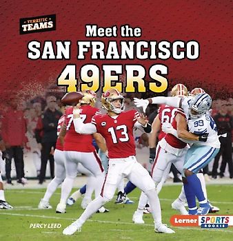 Meet the San Francisco 49ers