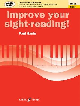 Improve your sight-reading! Trinity Edition Piano Initial Grade