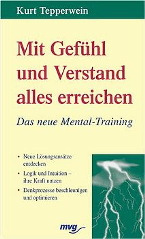 Mit Gefühl und Verstand alles erreichen