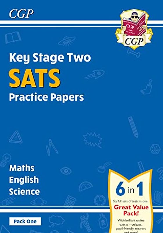 KS2 Complete SATS Practice Papers Pack 1: Science, Maths & English (for the 2024 tests) (CGP SATS Practice Papers)