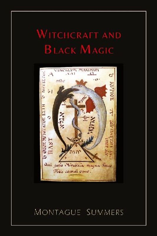 Witchcraft and Black Magic [Illustrated Edition]