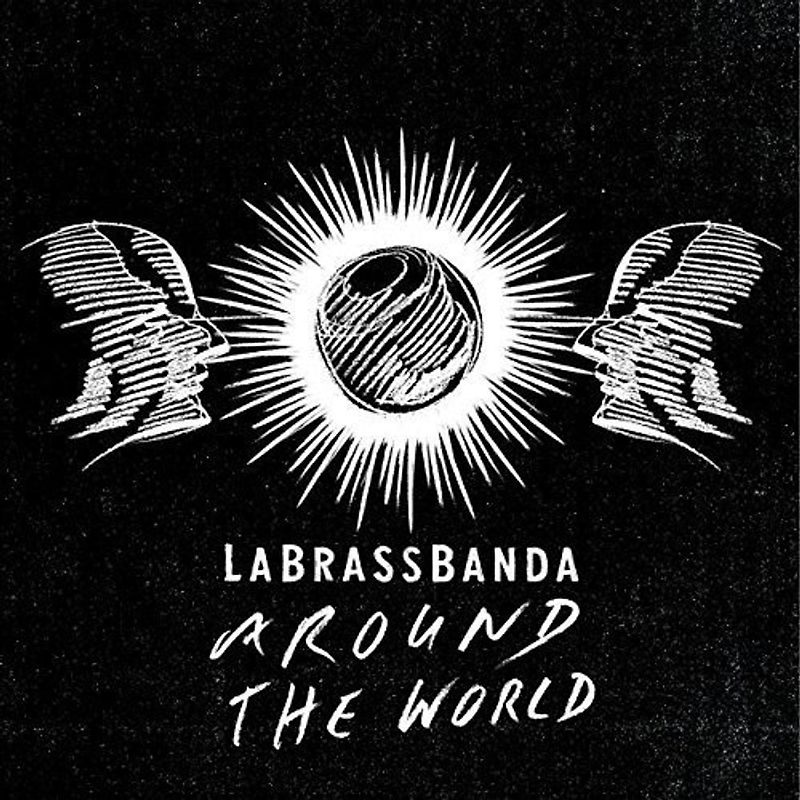 Around the World - LaBrassBanda