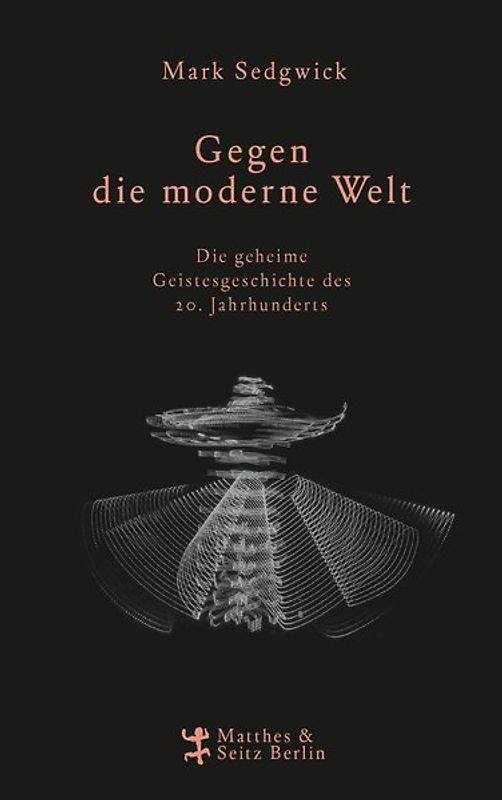Gegen die moderne Welt