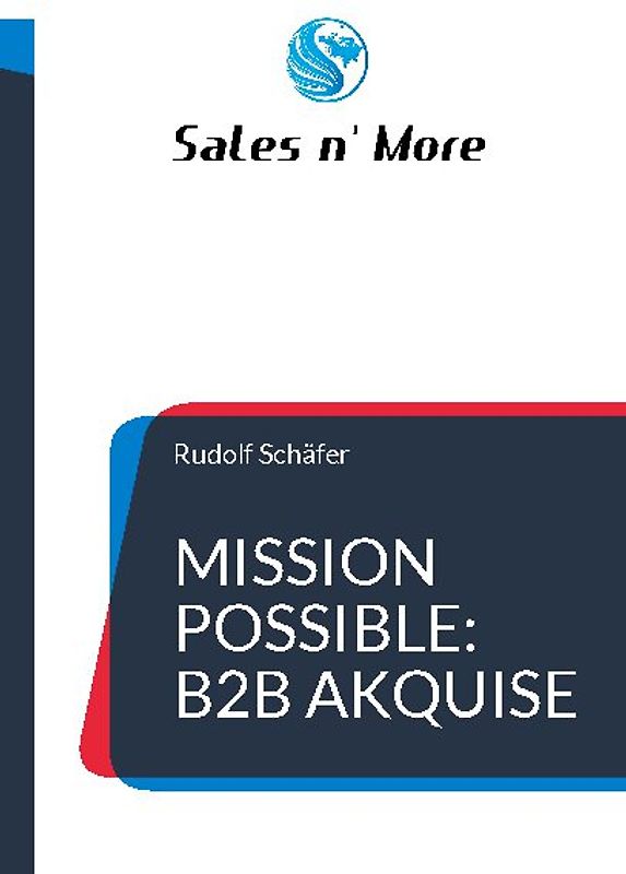 Mission Possible: B2B Akquise