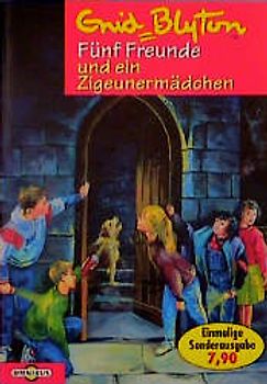 Fünf Freunde und ein Zigeunermädchen