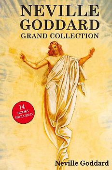 Neville Goddard Grand Collection